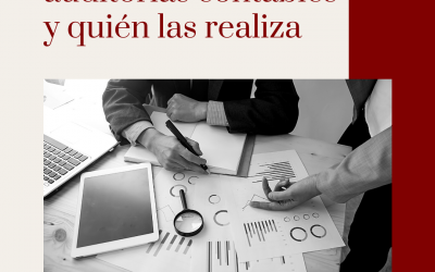 Qué son las auditorías contables y quién las realiza